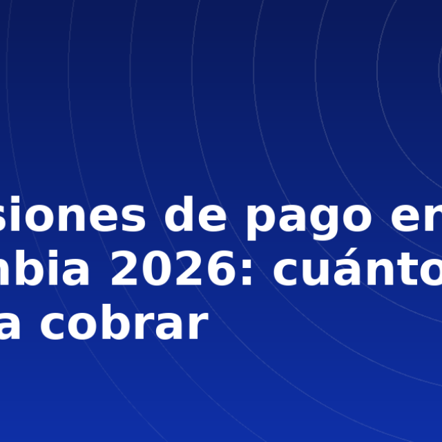 Portada del artículo «Comisiones de pago en Colombia 2026: cuánto cuesta cobrar» en saibher.com